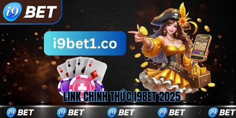 link-chinh-thuc-i9bet-avt